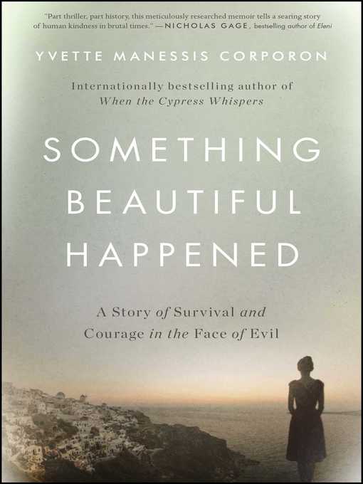 Title details for Something Beautiful Happened by Yvette Manessis Corporon - Available